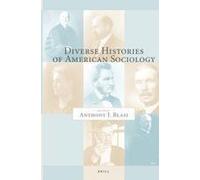 Diverse Histories Of American Sociology