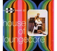 Diverse - House of Loungecore/the Easy P
