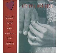 Diverse - Ich Will Nur Dich [Import]