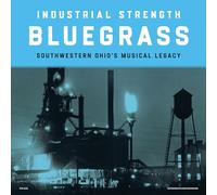 Diverse - Industrial Strength Bluegrass - Southwestern Ohio'