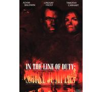Diverse Interpreten - in The Line of Duty Smoke Jumb [Import]