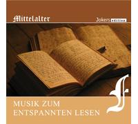 Diverse Interpreten - Mittelalter - Musik zum entspannten Lesen