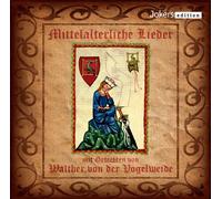 Diverse Interpreten - Mittelalterliche Lieder mit Gedichten Walther Von der Vogelweide [Import]