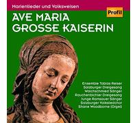 Diverse Interpreten Sbg - Ave Maria Grosse Kaiserin