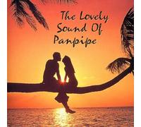 Diverse Interpreten - The Lovely Sound of Panpipe [Import]