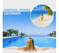 Diverse Interpreten - Tranquil Moods - Day Dream