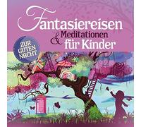 Diverse Kinder - Fantasiereisen und Meditat [Import]