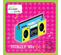 Diverse Kinder - Hits for Kids-Totally 80's