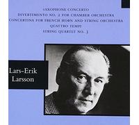 Diverse (Klassik) - Lars-Erik Larsson : Concerto for Alto Saxophone and String Orcestra