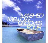 Diverse - Mashed Mellow Grooves 4 [Import]