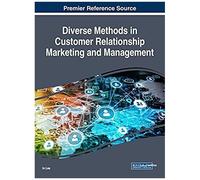 Diverse Methods In Customer Relationship Marketing And Management