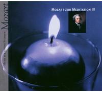 Diverse - Mozart zur Meditation 3 [Import]