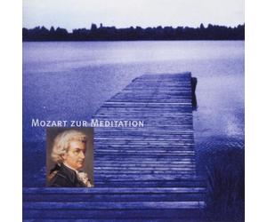 Diverse - Mozart zur Meditation