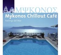 Diverse - Mykonos Chillout Cafe