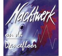 Diverse - Nachtwerk 1-on Da Dancefloor [Import]
