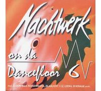 Diverse - Nachtwerk 6-on Da Dancefloor [Import]