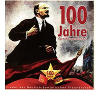 Diverse Orchester & Chöre - 100 Jahre Oktoberrevolution