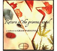 Diverse – Tribute To Gram Parsons / Return To The Grievous Angel – Import