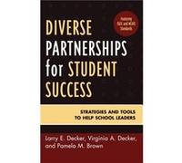 Diverse Partnerships for Student Success by Pamela M. Brown Larry E. Decker, Pamela M. Brown, Virginia A. Decker (Auteur)
