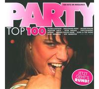 Diverse - Party Top 100-Jetzt Geht's Run [Import]
