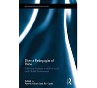 Diverse Pedagogies Of Place Peter Renshaw, Ron Tooth (Auteur)