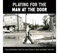 Diverse - Playing for the Man at the Door - Field Recordings