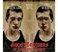 Ghost brothers of darkland county