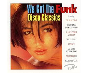 Diverse (Pop,Internat.) - We Got The Funk : Disco Classics