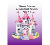 Diverse Princess Activity Book: for kids Ages 4-6