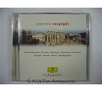 Divers – Respighi – Les Pins de Rome / Les Fontaines de Rome / Fêtes romaines – Deutsche Grammophon