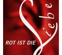 Diverse (Schlager,Dt.) - Rot Ist Die Liebe [Import]