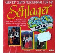 Diverse - Schlager mit Herz - Aber di' gibt's nur einmal für mi' / 847264-2