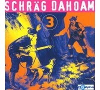 Diverse - Schraeg Dahoam Vol.3 [Import]