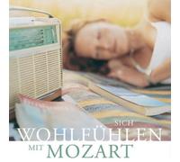 Diverse - Sich Wohlfuehlen mit Mozart [Import]