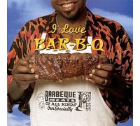Various Artists - I Love Bar-B-Q