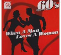 Diverse - Sound Hits of The 60's When a Man Loves a Woman [Import]