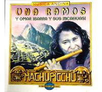 Divers (Amérique du Sud) – Machupichu – Musique andine – Una Ramos – Tempo