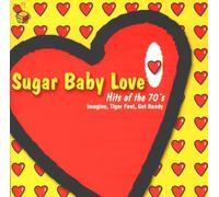 Diverse - Sugar Baby Love-Hits of 70's [Import]