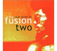Various - The Real Birth of Fusion 2 [Import]