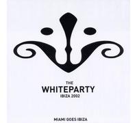 Diverse - The White Party Ibiza 2002 [Import]