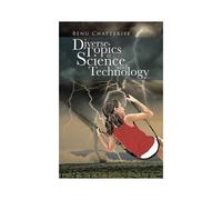 Diverse Topics In Science And Technology