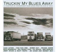 Diverse - Truckin'my Blues Away-Texas 1 [Import]