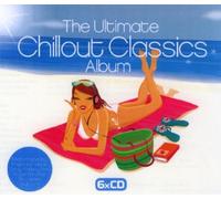 Diverse - Ultimate Chillout Classics ALB [Import]