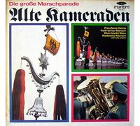 Diverse/Various Artists - Alte Kameraden - Die Große Marschparade