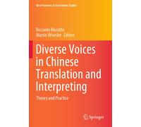 Diverse Voices In Chinese Translation And Interpreting