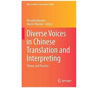 Diverse Voices In Chinese Translation And Interpreting