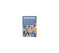 Diverse Voices In Health Law And Ethics