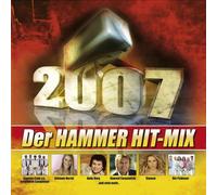 Diverse Volksmusik Schlage - Hammer Hit-Mix 2007