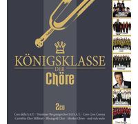 Diverse Volksmusik Schlage - Koenigsklasse Choere [Import]
