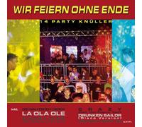 Diverse Volksmusik - Wir Feiern Ohne Ende 14